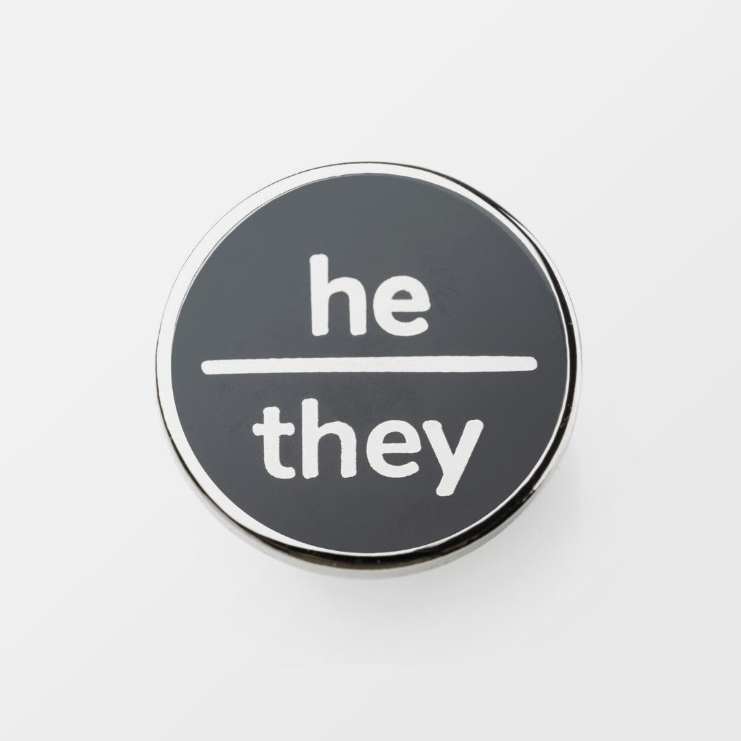 He / They Pronoun Pin Badge